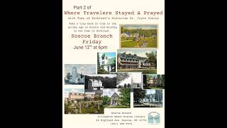 Roscoe Library presents Where Travelers Stayed & Prayed part 2, with Dr. Joyce Conroy