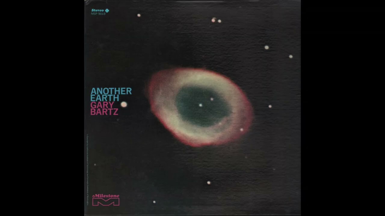 Gary Bartz - Another Earth - YouTube