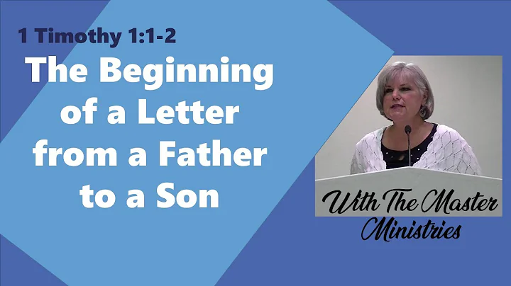 1 Timothy Lesson 1-The Beginning of a Letter of a ...