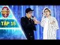 Giọng ải giọng ai 2 | tập 15:Trấn Thành trầm trồ không ngớt màn song ca của Vicky Nhung và Lê Huấn
