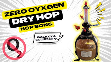 Oxygen-Free Dry Hopping with the Hop Bong | Fermzilla All Rounder Pressure Fermenter Tutorial