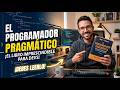 El Programador Pragmático: el libro que todo desarrollador debería leer