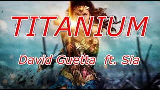 David Guetta ft. Sia - Titanium (Lyrics)