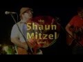 Shaun mitzel band live promo v1