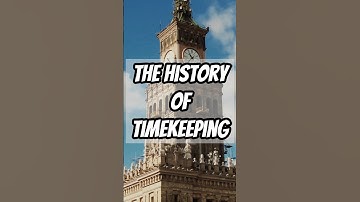 The History of Timekeeping #shorts #ai #trivia #clock #history