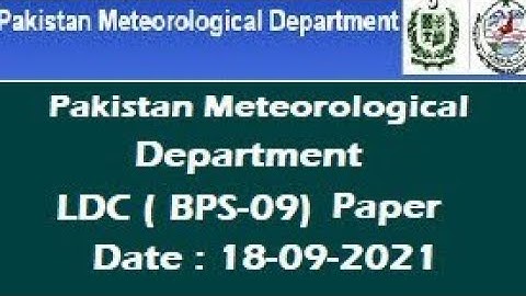 LDC (BPS-09) Paper 18-09-2021 | Pakistan Meteorological Department | Past Papers