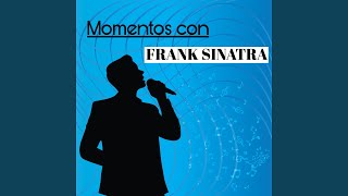 You&#39;re Driving Me Crazy! (Momentos Con Frank Sinatra)