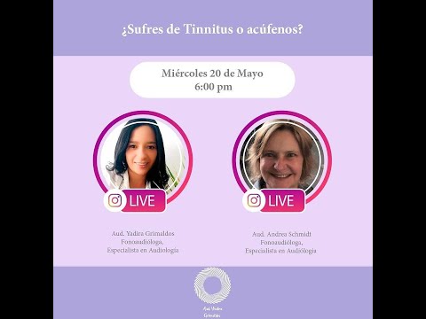 INSTAGRAM Live sobre TINNITUS y ACÚFENOS con las doctoras Yadira Grimaldos y Andrea Schmidt