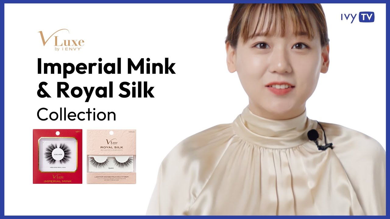 [신제품 출시] "VLuxe Imperial Mink, Royal Silk Collection" by i ENVY