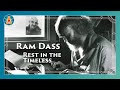 Rest in the Timeless - Ram Dass Full Lecture 1992