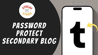 HOW TO PASSWORD PROTECT SECONDARY BLOG ON TUMBLR