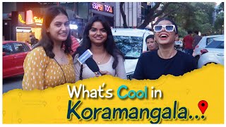 What's Cool In Koramangala | Wassup Bengaluru | Metrosaga Vlogs