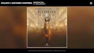 Stallion X Ugatsheni U0026 Khuthuza  Amaphutha   feat Mehlabomvu