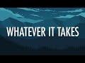 Imagine Dragons – Whatever It Takes (Lyrics) 🎵