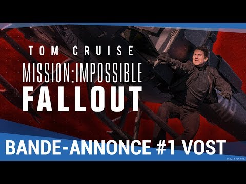 MISSION : IMPOSSIBLE - FALLOUT - Bande-annonce #1 VOST  [actuellement au cinéma]