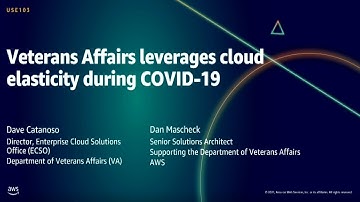 AWS Summit DC 2021: Veterans Affairs leverages cloud elasticity during COVID-19