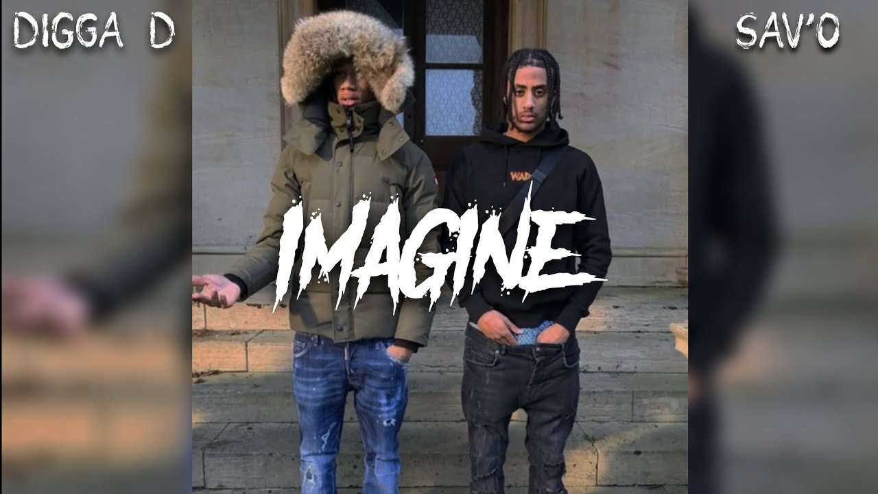Digga D x Sav'O - Imagine [ Slowed Only ] - YouTube