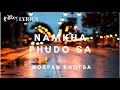 Namkha phudosa lyrics nospan khotsa