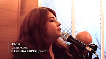 BRÍO - LA RAMONA (Cover Carolina Lopez Acoustic) / TRIBUTO / BAQEET