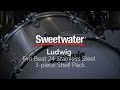 Ludwig Pro Beat 24 Stainless Steel 3-piece Shell Pack Review