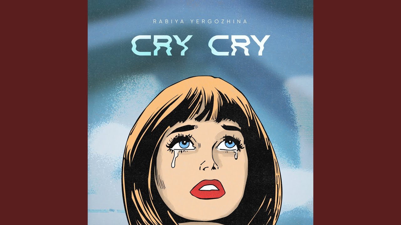 Watch Cry Cry on YouTube Watch Cry Cry on YouTube