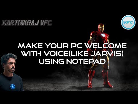 Make your Pc welcome with voice using notepad