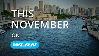 This November on WLRN