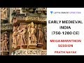 Early Medieval India (750-1200 CE) | 3 Hour Marathon Session | Crack UPSC CSE/IAS Pratik Nayak