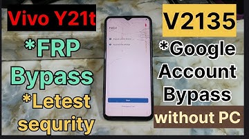 Vivo Y21t FRP Bypass | V2135 FRP Bypass | Vivo Y21t Google Bypass | V2135 Google Bypass.