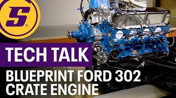 BluePrint Ford 302 Crate Engine Tech Talk
