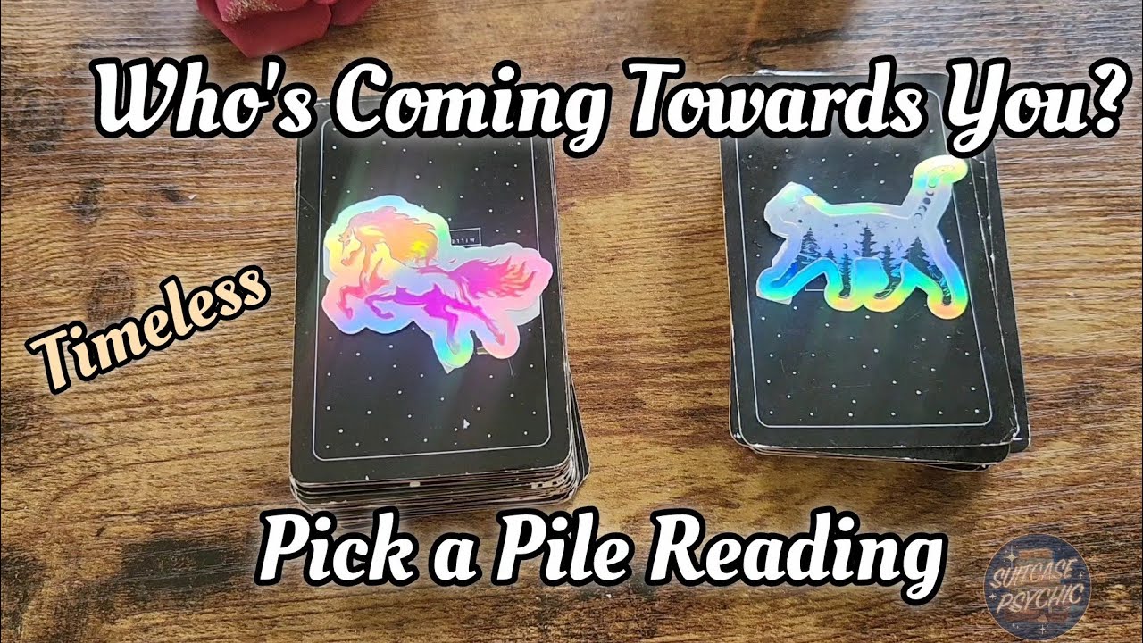 Who's Coming Towards You ~ Tarot Pick a Card 🔮 Timeless Reading