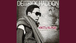 Video thumbnail of "Deitrick Haddon - Anybody Here"