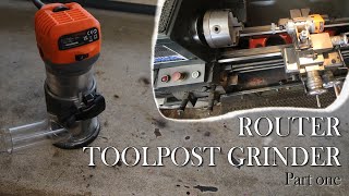 Palm Router Toolpost Grinder