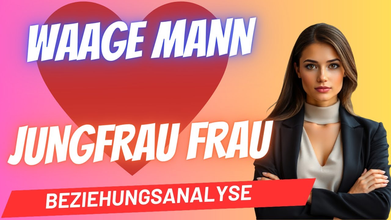 Waage Mann und Jungfrau Frau Beziehungsanalyse