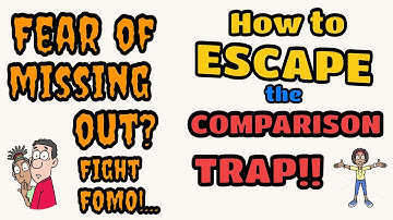 FIGHT the Fear of Missing out!!  Escape the Comparison Trap —  #fomo #selfimprovement #comparison