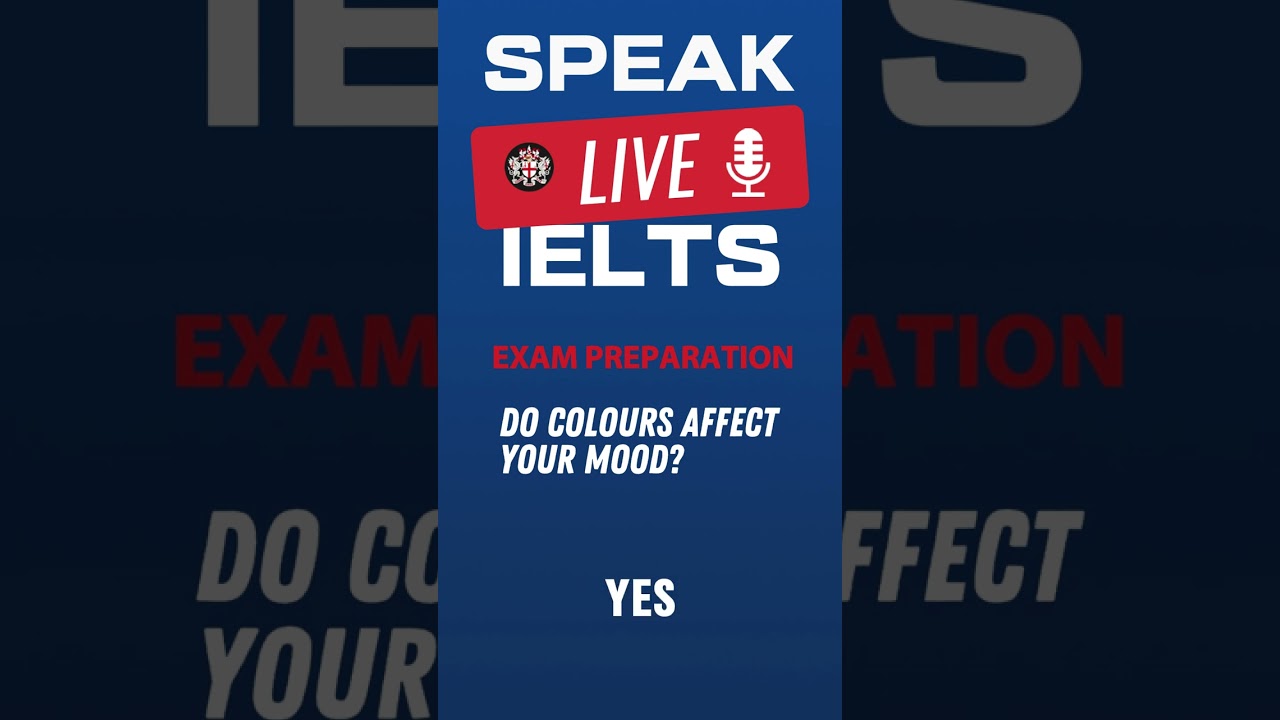 Do colours affect your mood? IELTS Speaking Practice