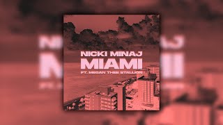 Nicki Minaj - Miami (feat. Megan Thee Stallion) [Sata Nyuga Remix]