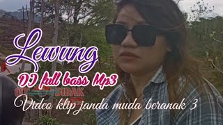 DJ. lewung bass full terbaik 2023