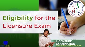 Eligibility Requirement for Teacher Licensure Exam #NTC #GTLE #EduMedia