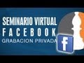 Vender por Facebook-Seminario Virtual Facebook Privado