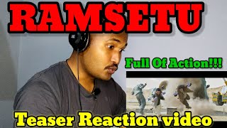 Ramsetu Movie Teaser Reaction!! | Akshay Kumar | Jacqueline Fernandez | Satya Dev | Nushrat Barrucha