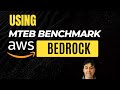 Using mteb benchmark with amazon bedrock models