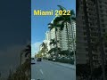 Florida Miami 2022￼