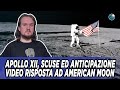 Apollo XII, scuse ed anticipazione video risposta ad American Moon