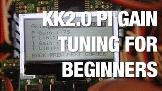 KK2.0 Multicopter PI Gain Tuning for Beginners