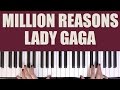 HOW TO PLAY: MILLION REASONS - LADY GAGA