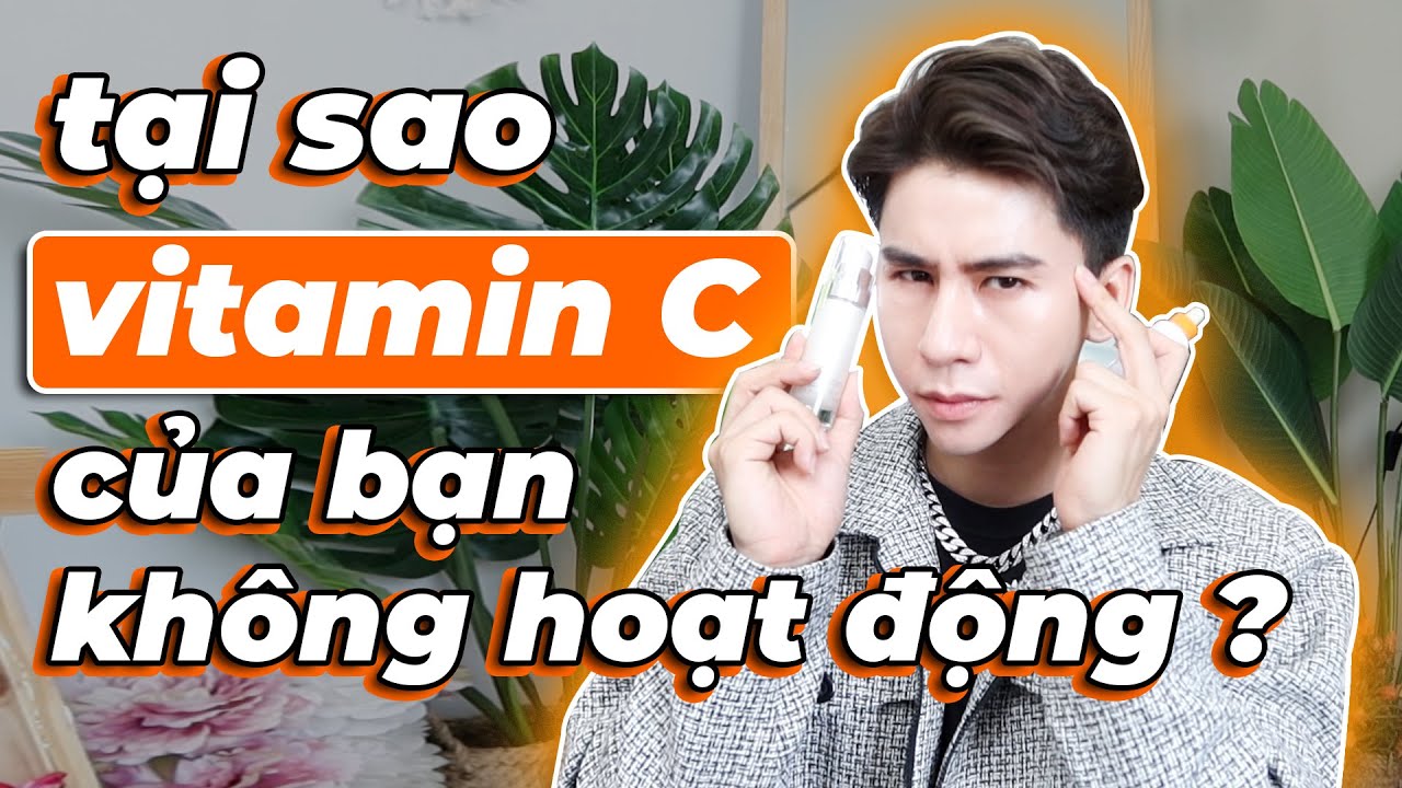 LÝ DO VITAMIN C KHÔNG HIỆU QUẢ ? SO SÁNH  3 LOẠI VITAMIN C NỔI TIẾNG TRÊN THỊ TRƯỜNG