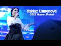 Yulduz Usmonova Konsert 2022
