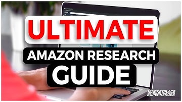 [TUTORIAL] The ULTIMATE Amazon Product Research Guide | Step By Step