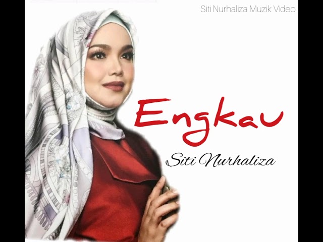 Siti Nurhaliza - Engkau